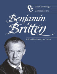 Title: The Cambridge Companion to Benjamin Britten, Author: Mervyn Cooke