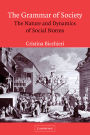 The Grammar of Society: The Nature and Dynamics of Social Norms