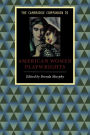 The Cambridge Companion to American Women Playwrights / Edition 1