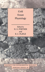 Title: Cold Ocean Physiology, Author: Hans-O. Pörtner