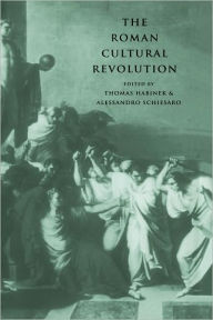 Title: The Roman Cultural Revolution, Author: Thomas Habinek