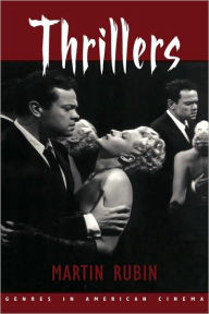Title: Thrillers, Author: Martin Rubin