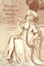 Women's Reading in Britain, 1750-1835: A Dangerous Recreation