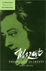Mozart: The Haydn Quartets: (Cambridge Music Handbooks Series)