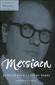 Title: Messiaen: Quatuor pour la fin du temps, Author: Anthony Pople