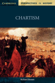 Title: Chartism / Edition 1, Author: Richard Brown