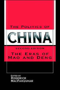 The Politics of China: The Eras of Mao and Deng / Edition 2