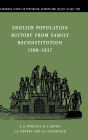 English Population History from Family Reconstitution 1580-1837