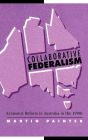 Alternative view 2 of Collaborative Federalism: Economic Reform in Australia in the 1990s