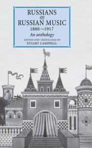 Title: Russians on Russian Music, 1880-1917: An Anthology / Edition 2, Author: Cambridge University Press