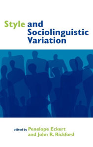 Title: Style and Sociolinguistic Variation, Author: Penelope Eckert