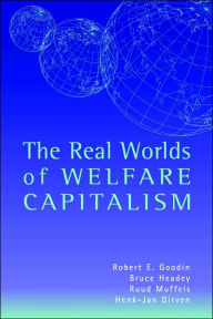 Title: The Real Worlds of Welfare Capitalism, Author: Robert E. Goodin
