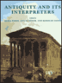 Antiquity and its Interpreters