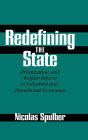 Redefining the State: Privatization and Welfare Reform in Industrial and Transitional Economies