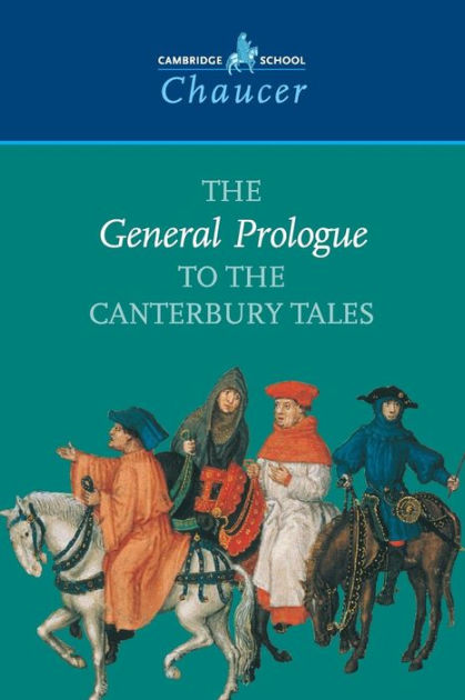 The General Prologue To The Canterbury Tales By Geoffrey Chaucer ...