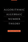 Algorithmic Algebraic Number Theory