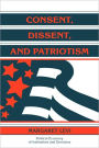 Consent, Dissent, and Patriotism