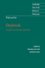 Nietzsche: Daybreak: Thoughts on the Prejudices of Morality / Edition 2