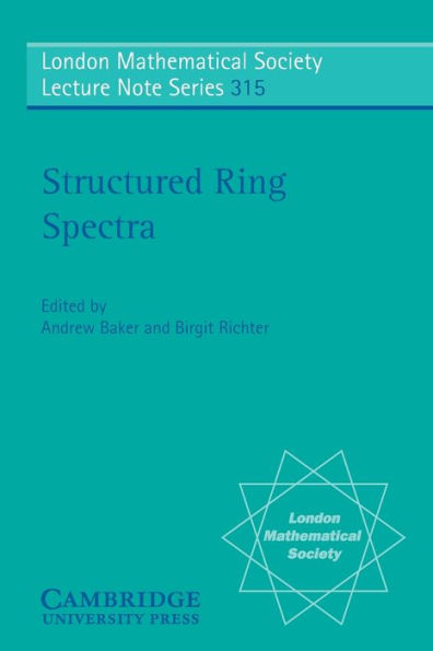 Structured Ring Spectra