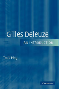 Title: Gilles Deleuze: An Introduction, Author: Todd May