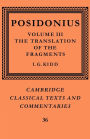 Posidonius: Volume 3, The Translation of the Fragments