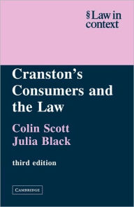 Title: Cranston's Consumers and the Law / Edition 3, Author: Colin Scott