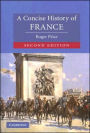A Concise History of France / Edition 2