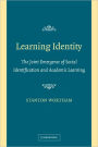 Learning Identity: The Joint Emergence of Social Identification and Academic Learning
