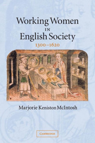 Working Women in English Society, 1300-1620