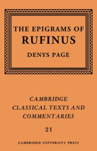 Title: Rufinus: The Epigrams of Rufinus, Author: Rufinus