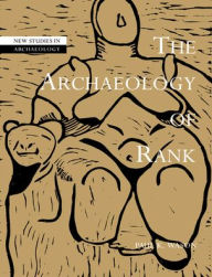 Title: The Archaeology of Rank, Author: Paul K. Wason