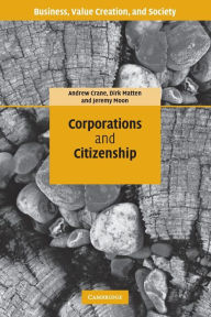 Title: Corporations and Citizenship, Author: Andrew Crane