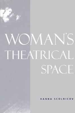 Woman's Theatrical Space