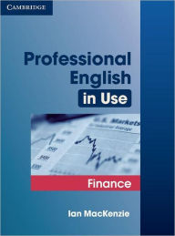 Title: Professional English in Use Finance, Author: Ian MacKenzie