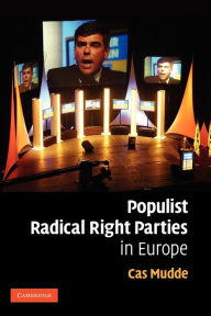 Title: Populist Radical Right Parties in Europe, Author: Cas Mudde