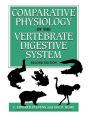 Comparative Physiology of the Vertebrate Digestive System / Edition 2