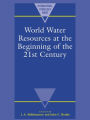 World Water Resources at the Beginning of the Twenty-First Century