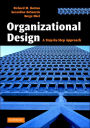 Organizational Design: A Step-by-Step Approach / Edition 1