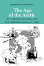 The Age of the Arctic: Hot Conflicts and Cold Realities