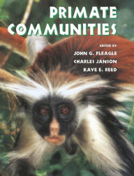 Title: Primate Communities, Author: J. G. Fleagle
