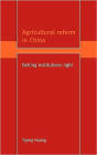 Agricultural Reform in China: Getting Institutions Right