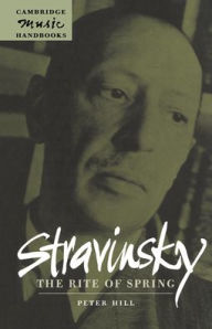 Title: Stravinsky: The Rite of Spring, Author: Peter Hill