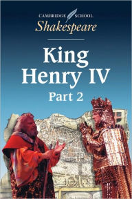 Title: King Henry IV, Part 2 (Cambridge School Shakespeare Series), Author: William Shakespeare