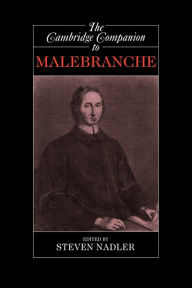 Title: The Cambridge Companion to Malebranche, Author: Steven Nadler