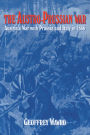 The Austro-Prussian War: Austria's War with Prussia and Italy in 1866