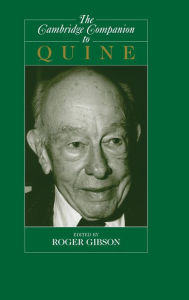 Title: The Cambridge Companion to Quine, Author: Roger F. Gibson