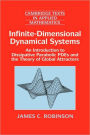 Infinite-Dimensional Dynamical Systems: An Introduction to Dissipative Parabolic PDEs and the Theory of Global Attractors