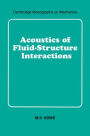 Acoustics of Fluid-Structure Interactions