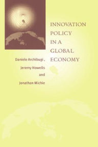 Title: Innovation Policy in a Global Economy, Author: Daniele Archibugi