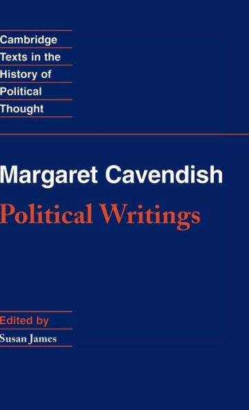 Margaret Cavendish: Political Writings